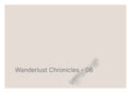 Wanderlust Chronicles - 06